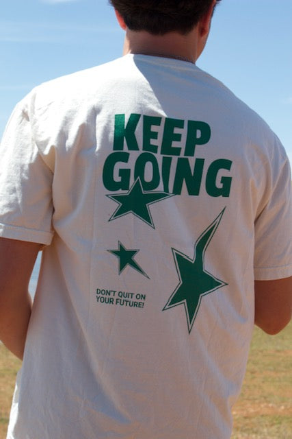 Keep Going T-Shirt (Unisex)