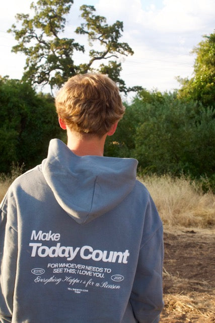 Make Today Count Hoodie