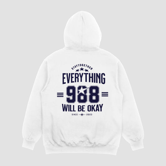 Everything will be okay hoodie